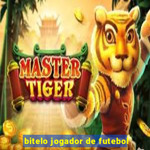 bitelo jogador de futebol